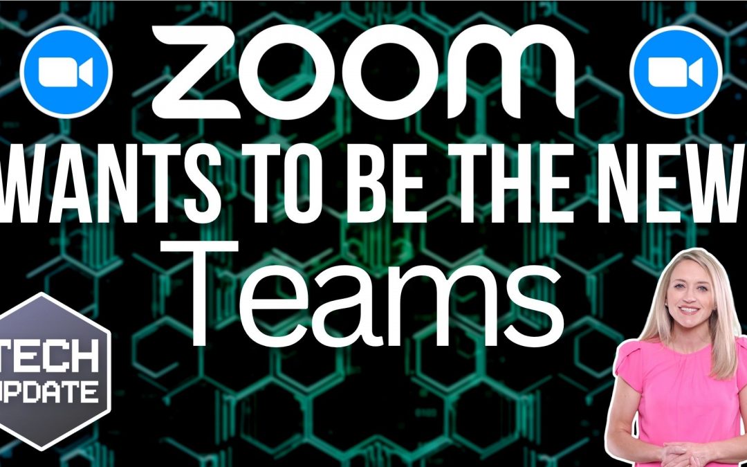 Zoom wants to be the new Teams