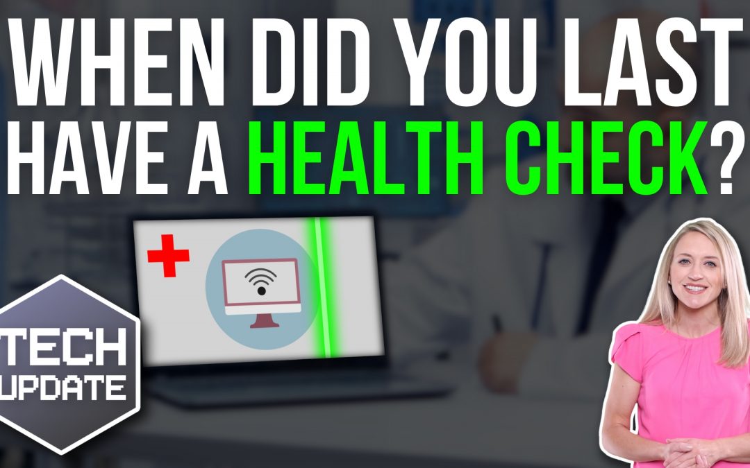 When did you last have a health check?